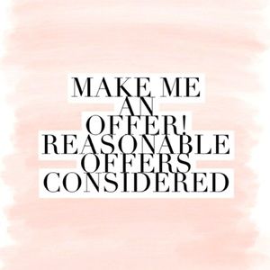 Reasonable offers accepted!